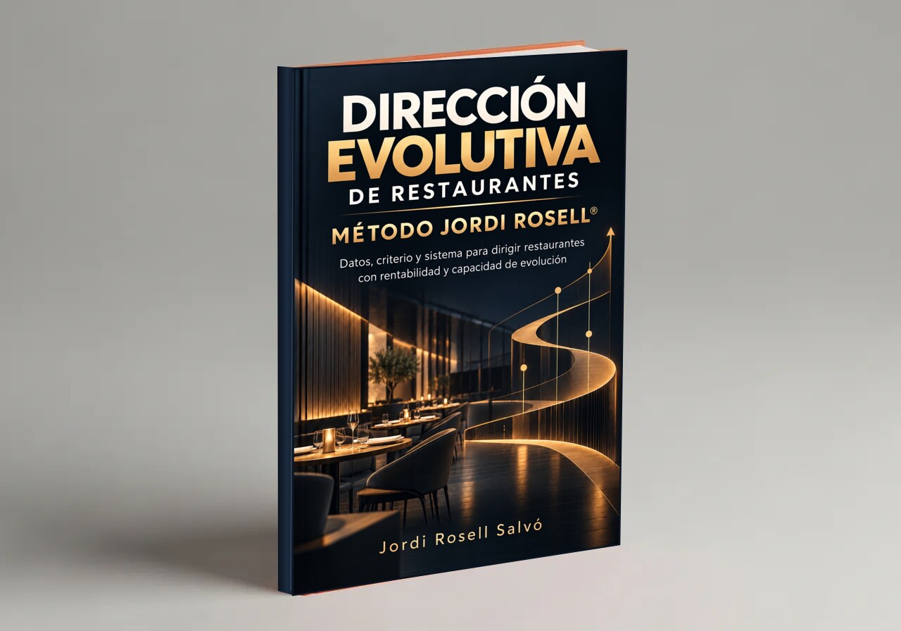 Libro Dirección Evolutiva de Restaurantes, Método Jordi Rosell, de Jordi Rosell Salvó